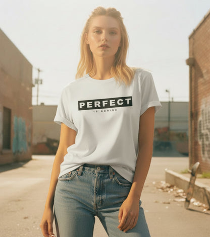 “PERFECT” is boring