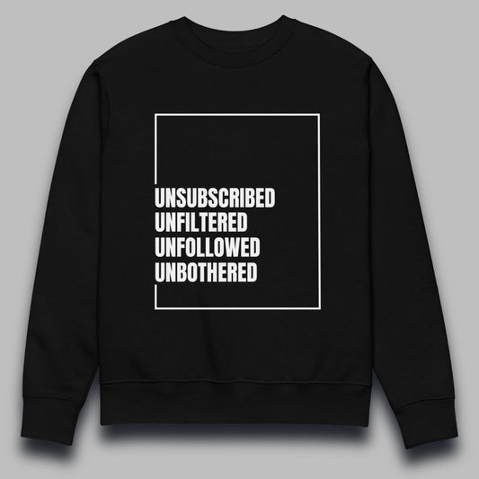 Unbothered sweatshirt unisex