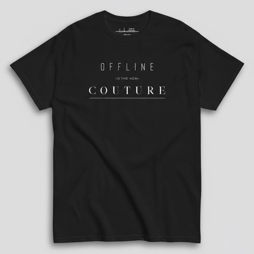 Black t-shirt with 'Offline is the new Couture' text on a white background