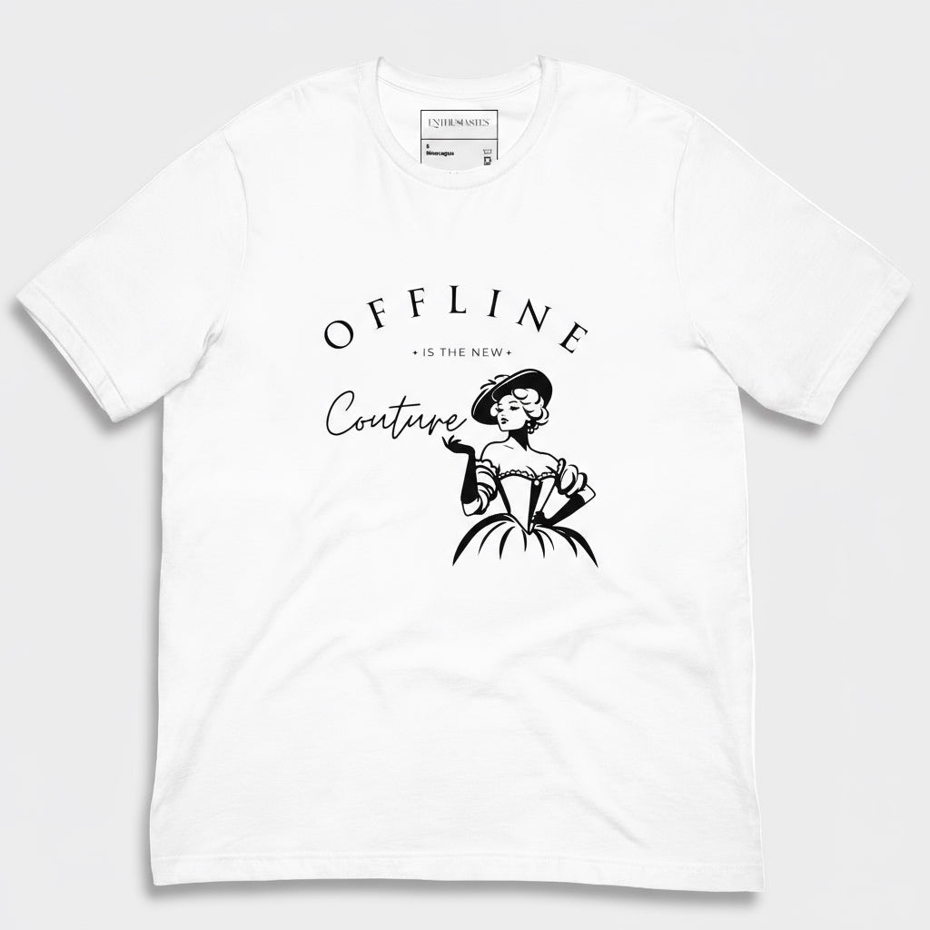 White graphic tee with ‘offline is the new’couture text 